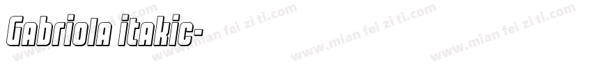 Gabriola itakic字体转换